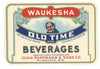 Old Time Brand Vintage Waukesha Beverage Bottle Label