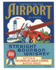 Airport Brand Vintage Bourbon Whiskey Bottle Label