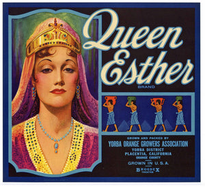 Queen Esther Brand Vintage Placentia Orange Crate Label