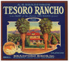 Tesoro Rancho Brand Vintage Placentia Orange Crate Label