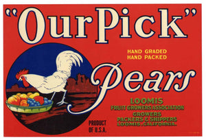 Our Pick Brand Vintage Loomis California Pear Crate Label