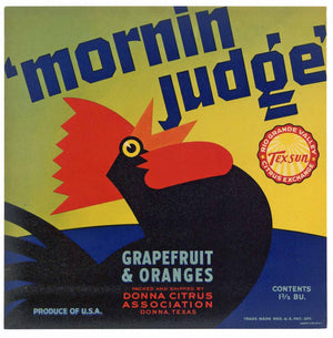 Mornin Judge Brand Vintage Texas Citrus Crate Label