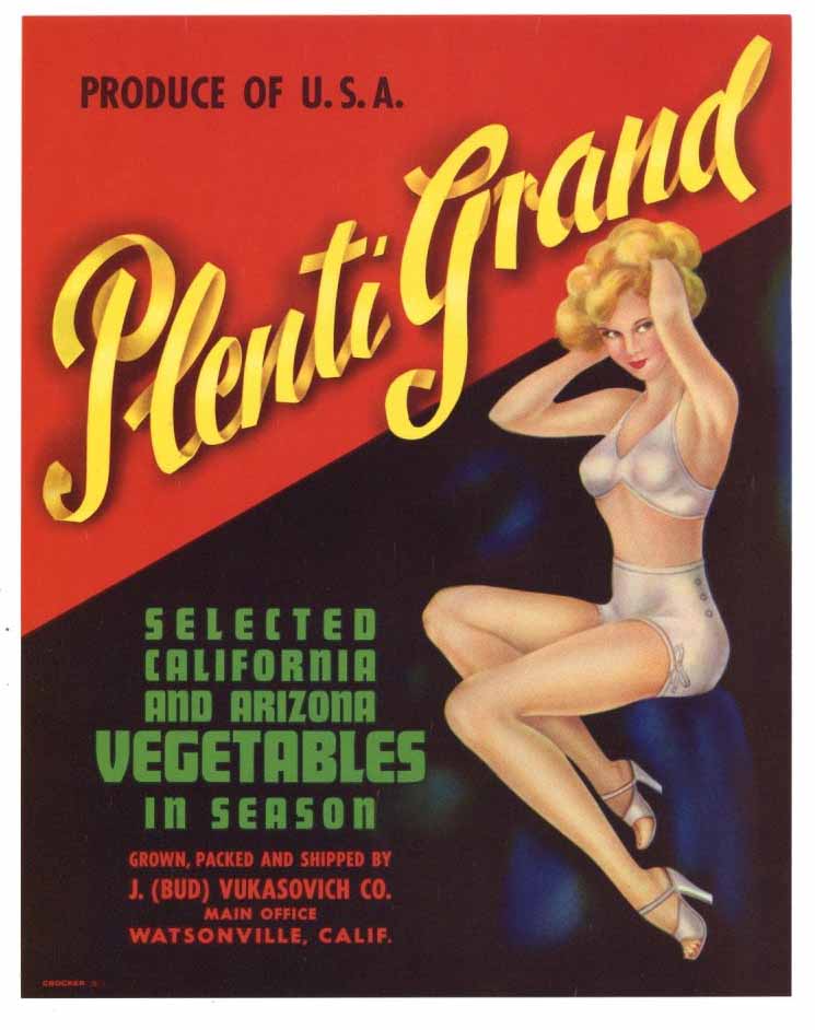 Plenti Grand Brand Vintage  Watsonville Vegetable Crate Label