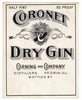 Coronet Brand Vintage Peoria, Illinois Dry Gin Label